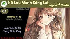 Nữ Lưu Manh Sống Lại Ngoài Ý Muốn